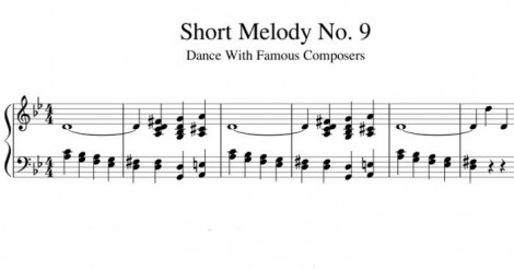 Short Melody No. 9 Dance With Famous Composers